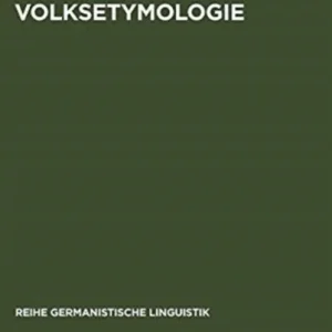 Volksetymologie Volksetymologie