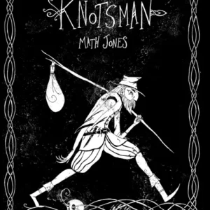 The Knotsman The Knotsman