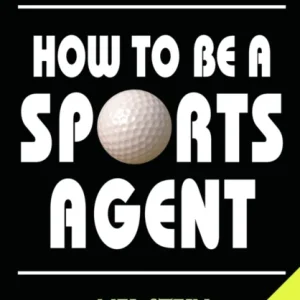 How To Be A Sports Agent