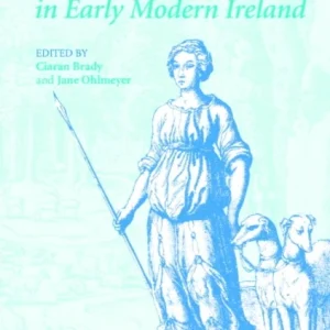 British Interventions in Early Modern Ireland British Interventions in Early Modern Ireland