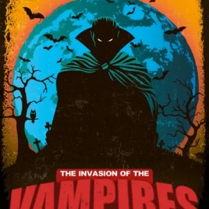 The Invasion of the Vampires The Invasion of the Vampires