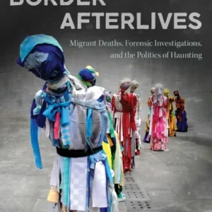 Border Afterlives Border Afterlives
