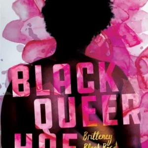 Black Queer Hoe Black Queer Hoe