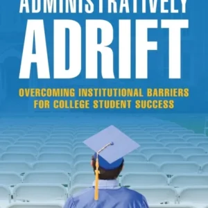 Administratively Adrift Administratively Adrift