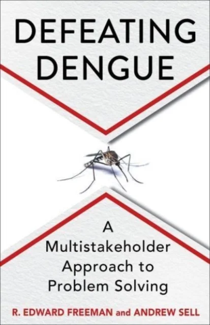 Defeating Dengue – A Multistakeholder Approach to Problem Solving