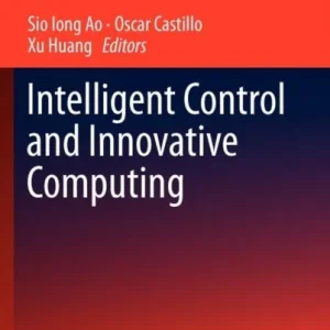 Intelligent Control and Innovative Computing Intelligent Control and Innovative Computing