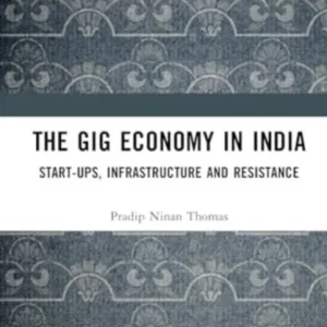 The Gig Economy in India The Gig Economy in India