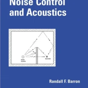 Industrial Noise Control and Acoustics Industrial Noise Control and Acoustics