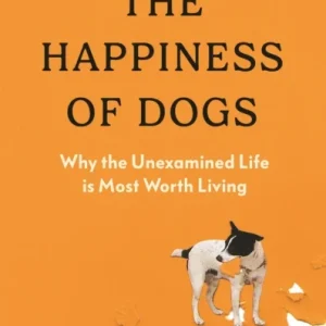 The Happiness of Dogs