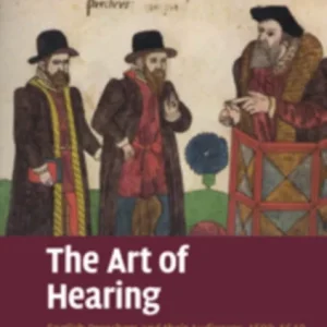 The Art of Hearing The Art of Hearing