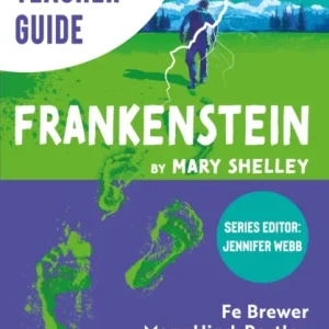 Bloomsbury Teacher Guide: Frankenstein