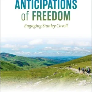 Anticipations of Freedom