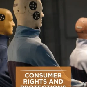 Consumer Rights and Protections Consumer Rights and Protections