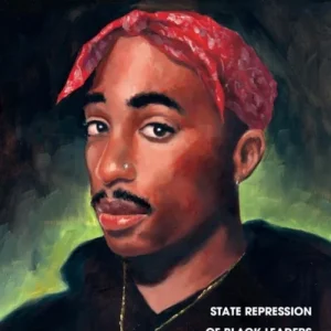 The FBI War on Tupac Shakur
