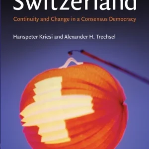 The Politics of Switzerland The Politics of Switzerland