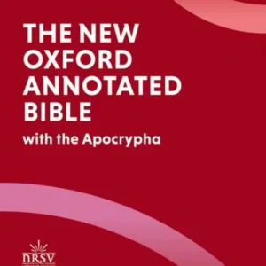The New Oxford Annotated Bible The New Oxford Annotated Bible