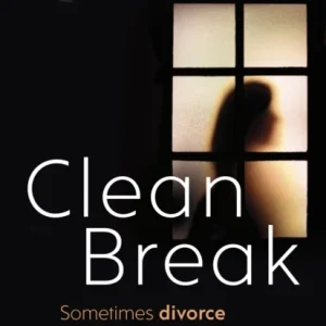 Clean Break Clean Break