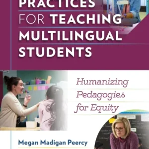 Core Practices for Teaching Multilingual Students Core Practices for Teaching Multilingual Students