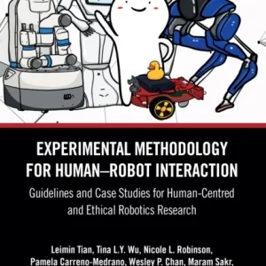 Experimental Methodology for Human-Robot Interaction Experimental Methodology for Human-Robot Interaction