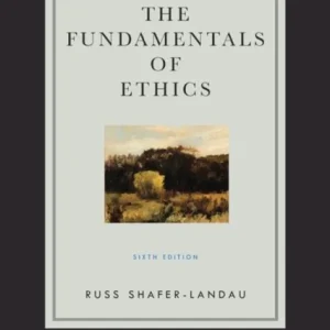 The Fundamentals of Ethics