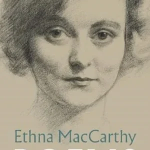 Ethna MacCarthy: Poems Ethna MacCarthy: Poems