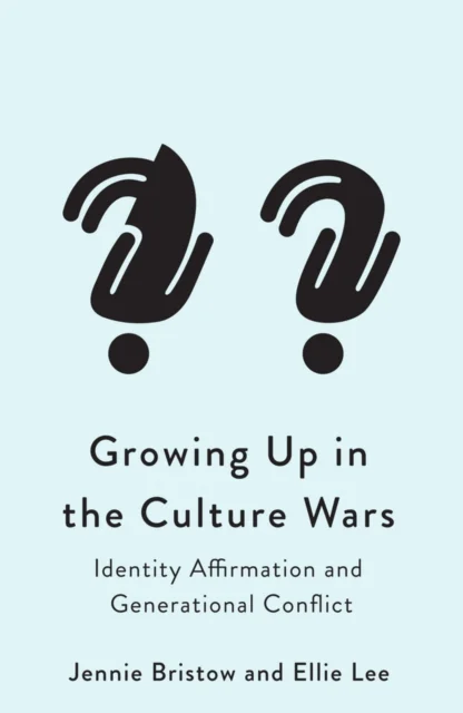 Growing Up in the Culture Wars