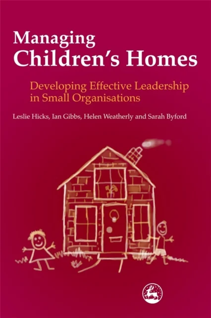 Managing Children''s Homes