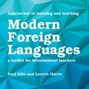 Approaches to Learning and Teaching Modern Foreign Languages Approaches to Learning and Teaching Modern Foreign Languages