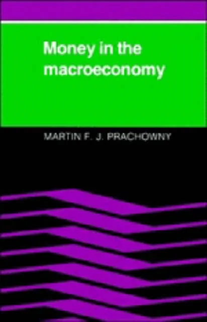 Money in the Macroeconomy