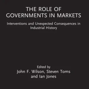 The Role of Governments in Markets The Role of Governments in Markets