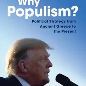 Why Populism? Why Populism?