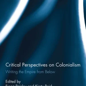 Critical Perspectives on Colonialism