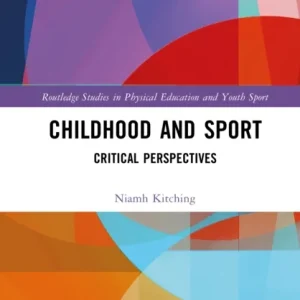 Childhood and Sport Childhood and Sport