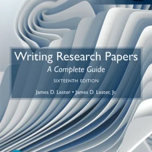 Writing Research Papers: A Complete Guide, Global Edition Writing Research Papers: A Complete Guide, Global Edition