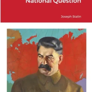 Marxism and the National Question Marxism and the National Question