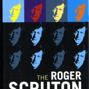 The Roger Scruton Reader The Roger Scruton Reader