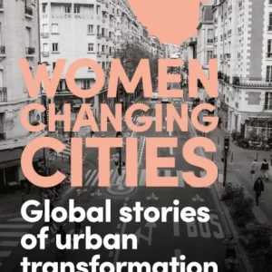 Women Changing Cities