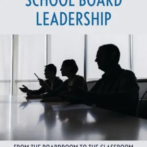 Art of School Board Leadership
