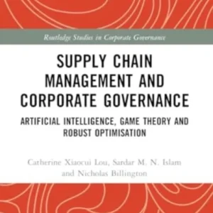 Supply Chain Management and Corporate Governance Supply Chain Management and Corporate Governance