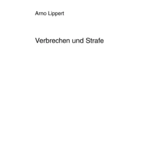 Verbrechen und Strafe Verbrechen und Strafe