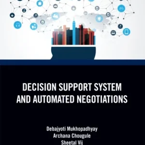 Decision Support System and Automated Negotiations Decision Support System and Automated Negotiations