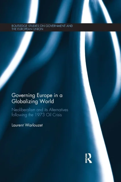 Governing Europe in a Globalizing World