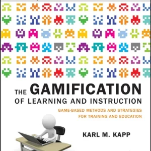 The Gamification of Learning and Instruction