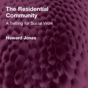 The Residential Community The Residential Community