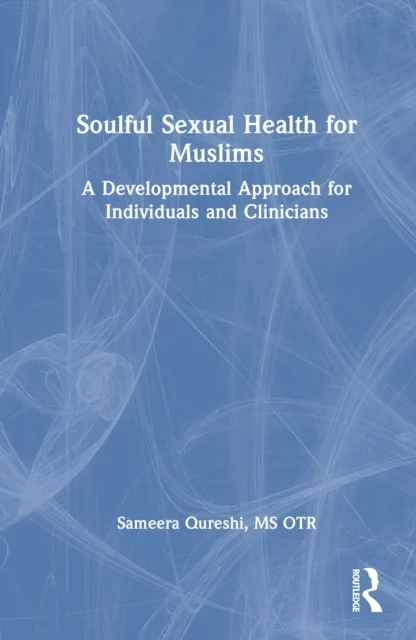 Soulful Sexual Health for Muslims