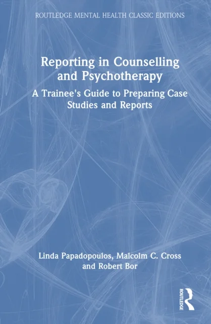 Reporting in Counselling and Psychotherapy