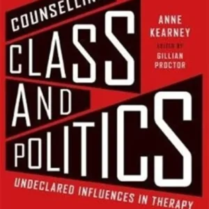 Counselling, Class and Politics