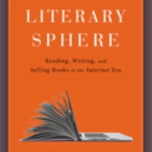 The Digital Literary Sphere The Digital Literary Sphere