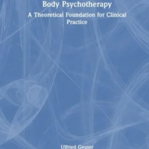 Body Psychotherapy Body Psychotherapy