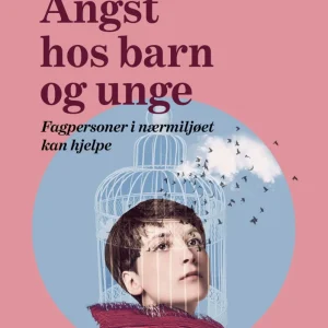 Angst hos barn og unge Angst hos barn og unge
